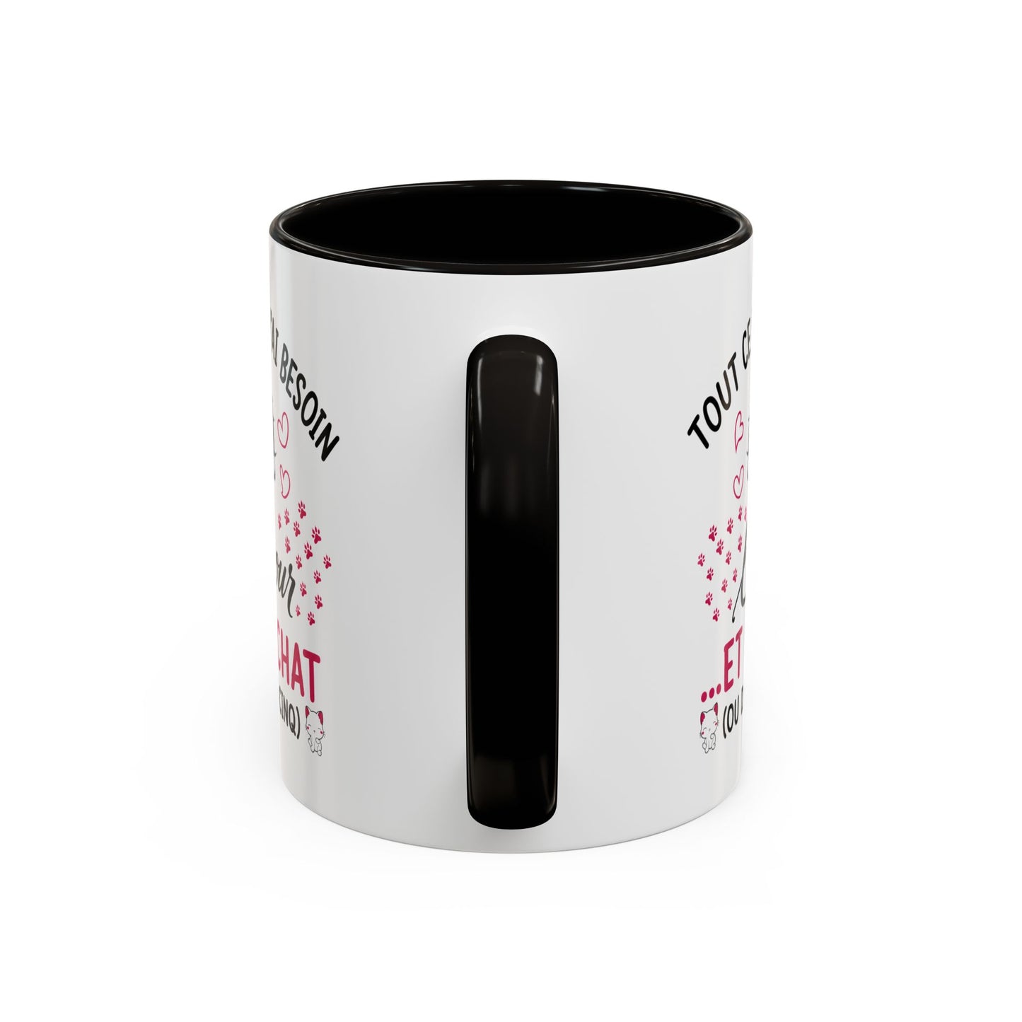Tasse Chat Homme et Femme – Tout ce dont j'ai besoin c'est d'Amour et un Chat – Mug Humour Félin – Cadeau Original pour Amoureux des Chats – 325 ml