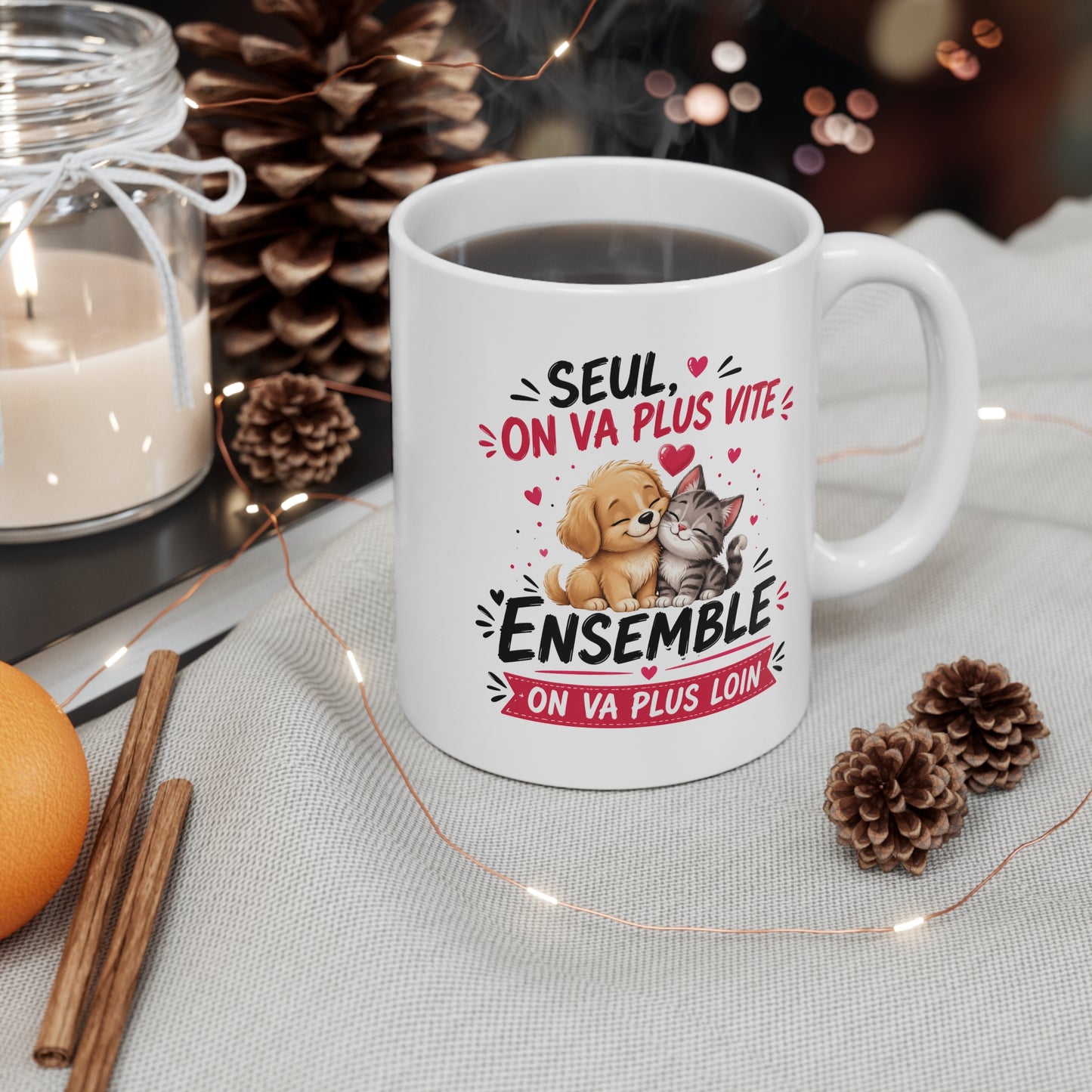 Tasse Seul On Va Plus Vite Ensemble On Va Plus Loin – Mug Chien Chat Homme Femme Enfant – Cadeau Amitié 325ml