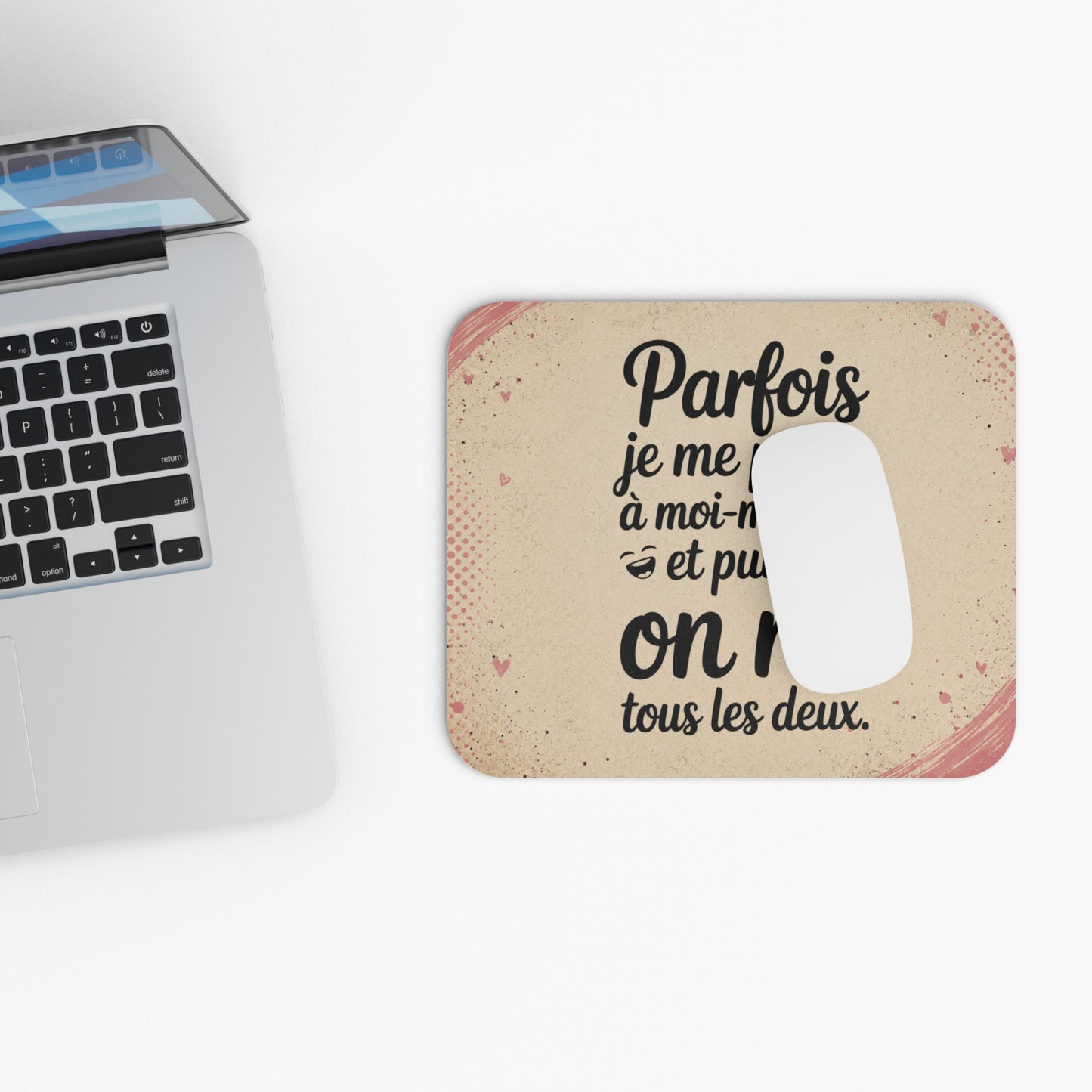 Tapis de Souris Humour Parfois je me Parle à Moi-même et Puis on Rit Tous les Deux Cadeau Drôle Homme Femme Bureau Gaming