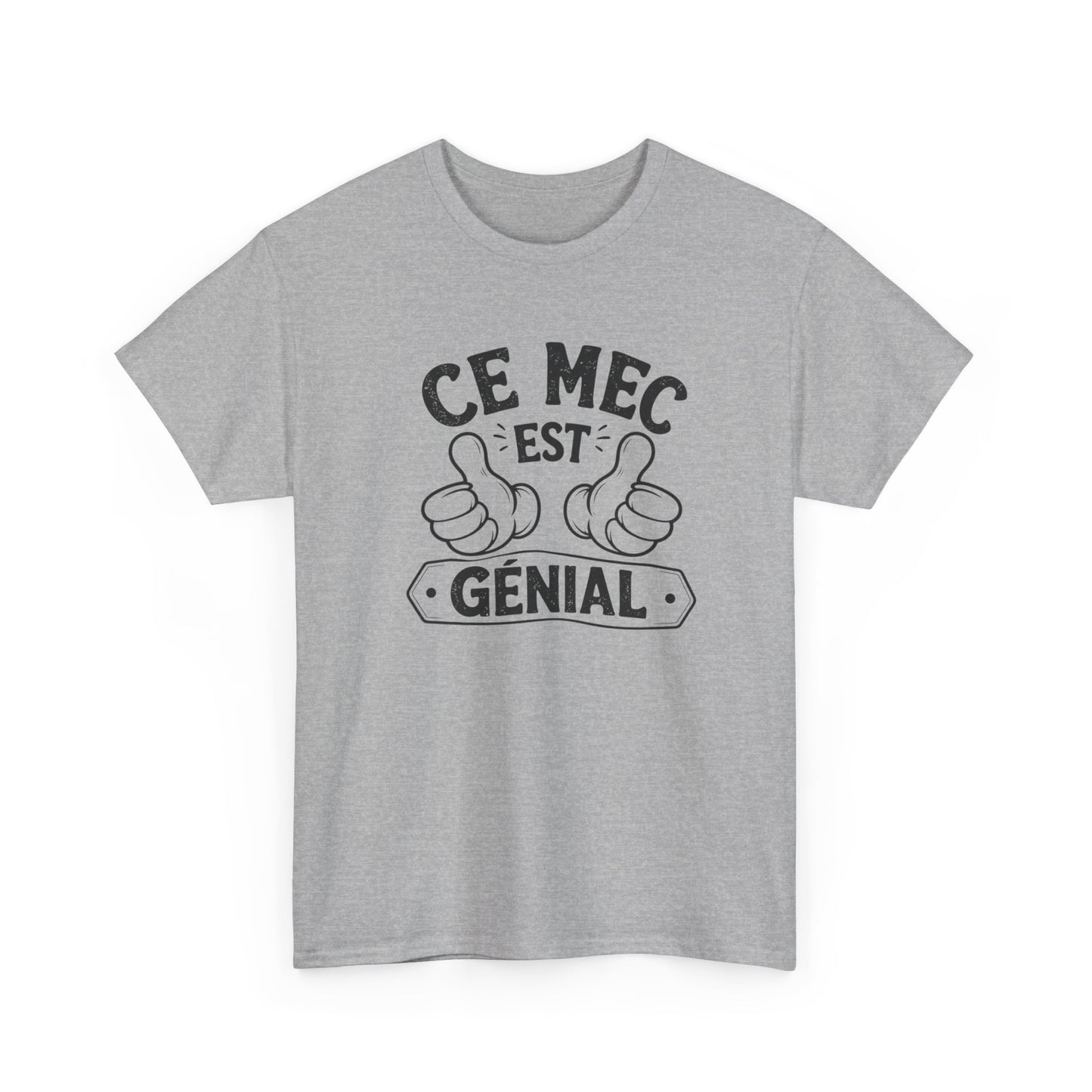 T-Shirt Ce Mec Est Génial – Cadeau Humour Homme Papa Collègue – Tee Shirt Drôle Anniversaire Fête