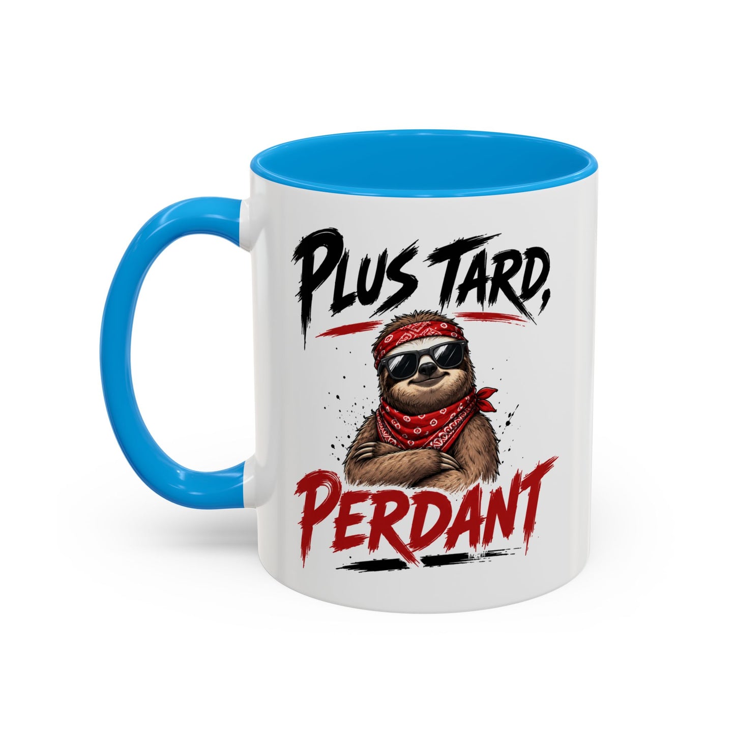 Tasse Plus Tard Perdant – Mug Paresseux Humoristique – Cadeau Drôle et Relax 325ml
