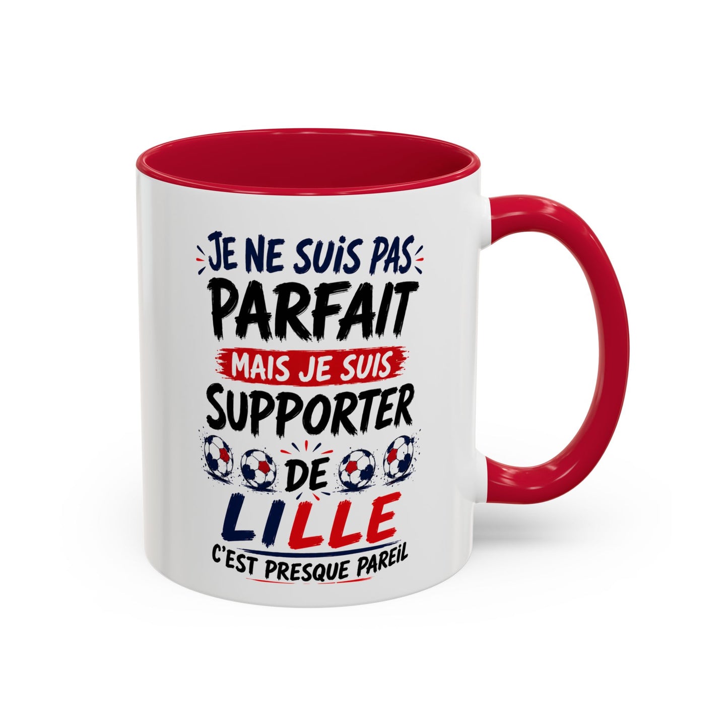 Tasse Je Ne Suis Pas Parfait Mais Je Suis Supporter de Lille – Mug Humour Football – Cadeau Homme Femme 325ml