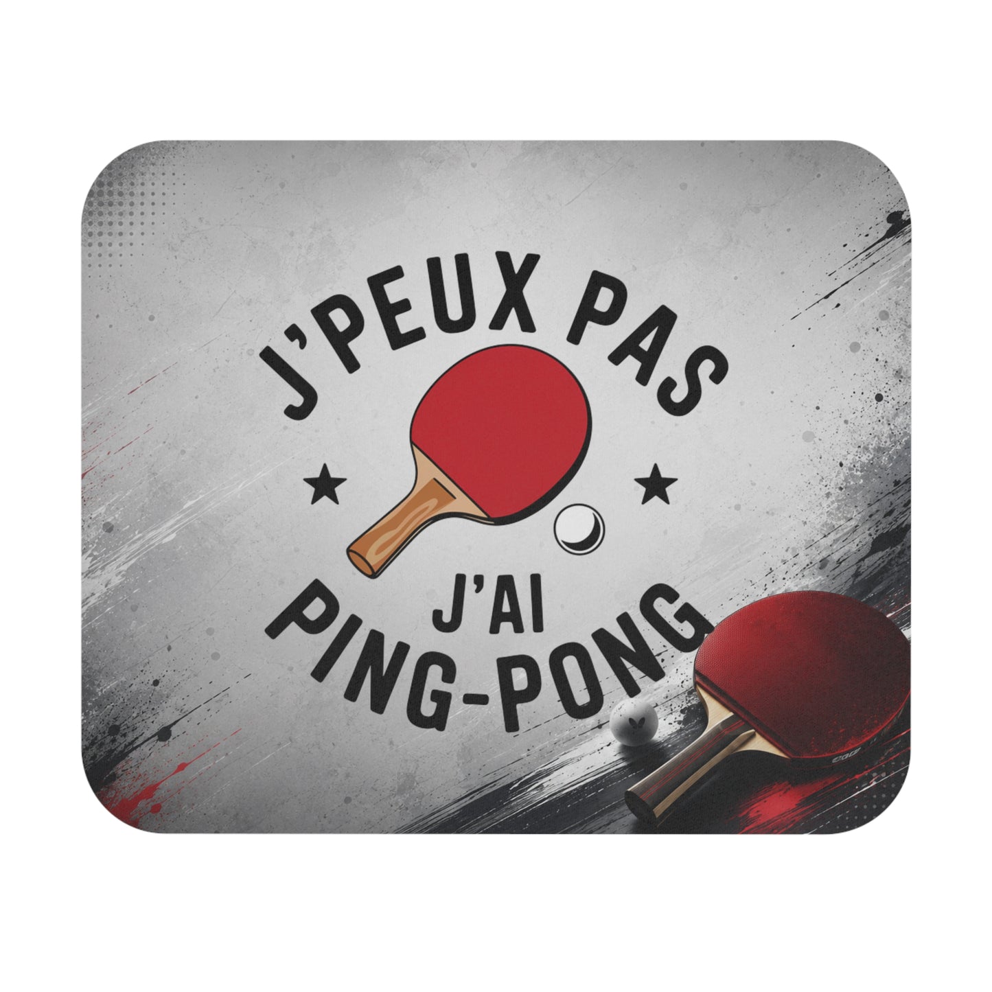 Tapis de Souris 22x18cm J'Peux Pas J'Ai Ping-Pong – Cadeau Humour Joueur de Tennis de Table Homme Femme – Raquette Vintage Bureau