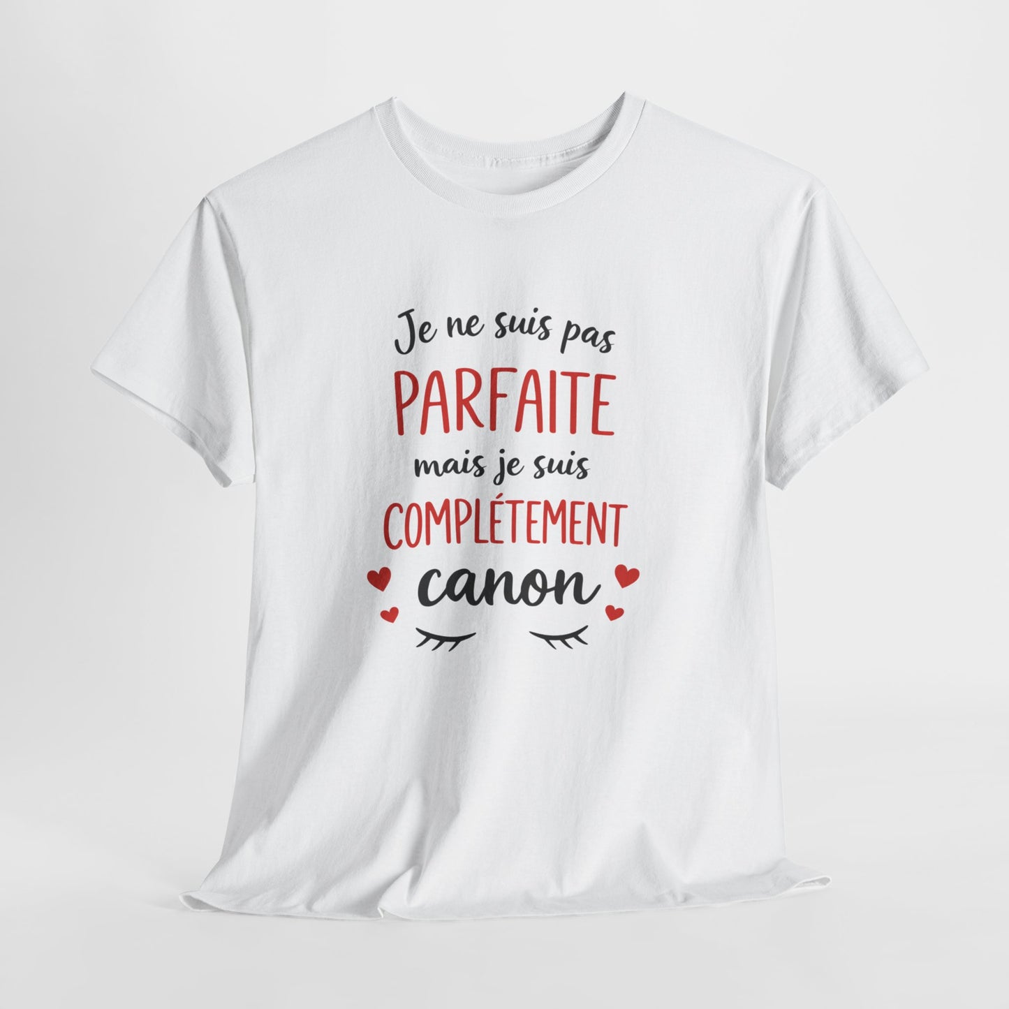 Tee Shirt Femme Je Ne Suis Pas Parfaite Mais Je Suis Complètement Canon – T-shirt Humour Femme