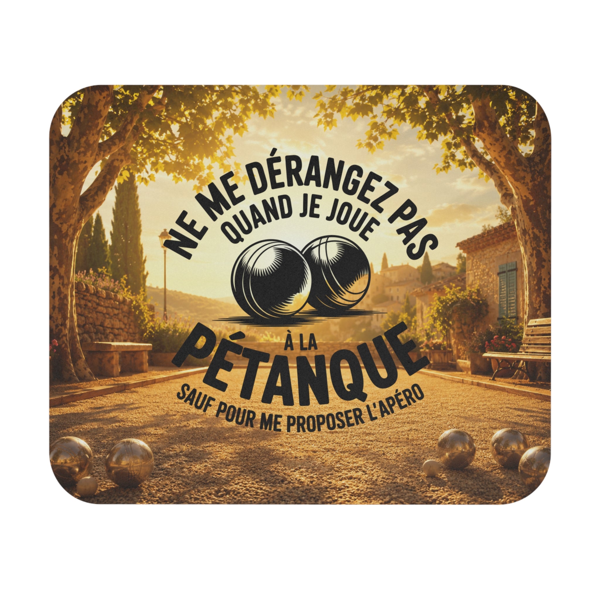 Tapis de Souris 22x18cm Ne Me Dérangez Pas Quand Je Joue à la Pétanque – Cadeau Humour Pétanque Homme Femme – Accessoire Bureau Gaming – Amateur de Boules et Apéro