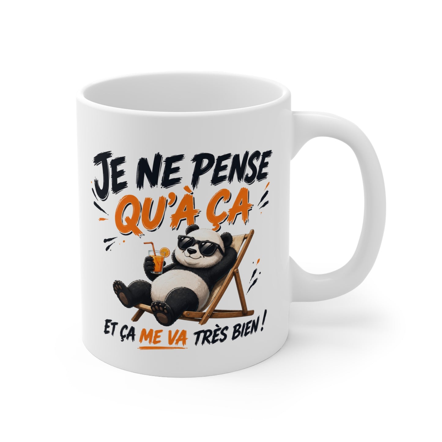 Tasse Je Ne Pense Qu’à Ça Et Ça Me Va Très Bien – Mug Panda Humour Homme Femme – Cadeau Drôle 325ml