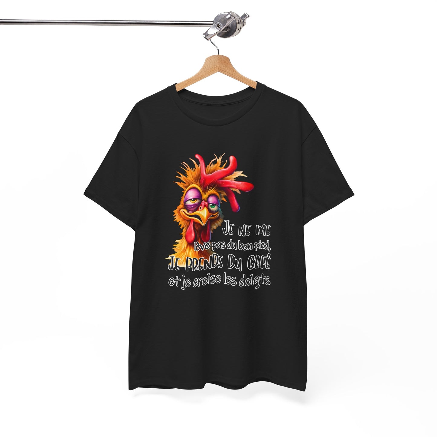 Tee Shirt Je Ne Me Lève Pas Du Bon Pied Je Prends Du Café Et Je Croise Les Doigts – T-Shirt Humour Homme Femme