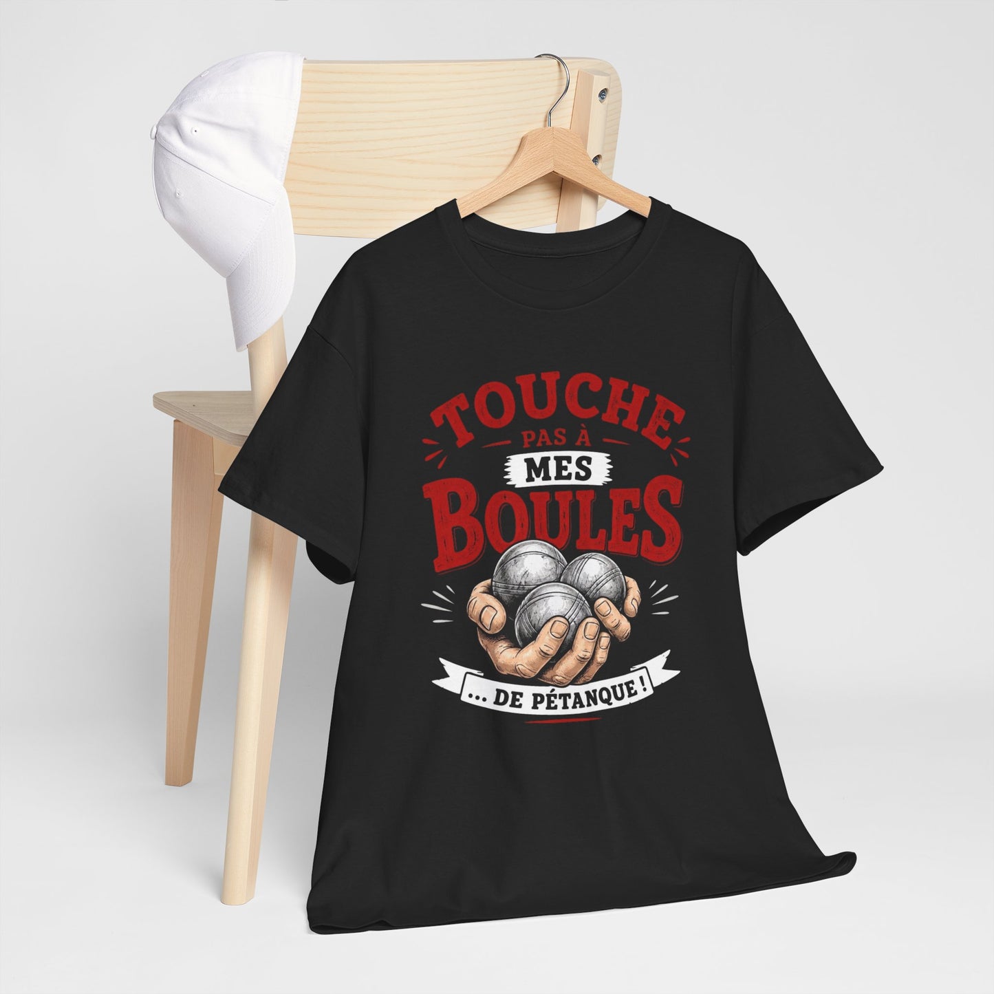 Tee-Shirt Touche Pas à Mes Boules de Pétanque – Cadeau Humour Pétanque Homme Femme Bouliste