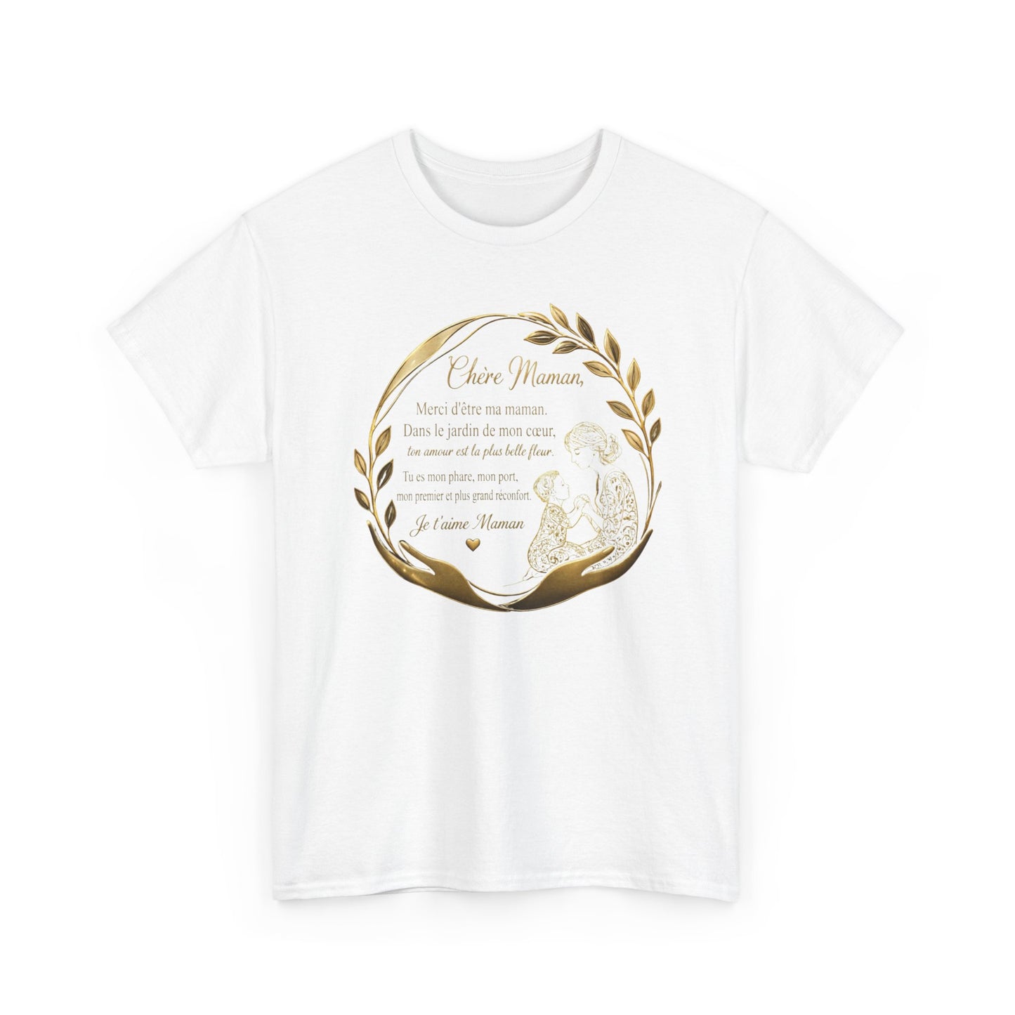 T-Shirt Cadeau Maman Texte Émotionnel – Tee Shirt Fête des Mères Original – Message Amour Maman Élégant
