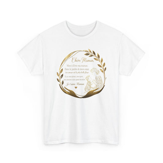 T-Shirt Cadeau Maman Texte Émotionnel – Tee Shirt Fête des Mères Original – Message Amour Maman Élégant