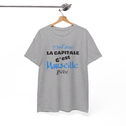 Tee shirt humour C'est pas la capitale c'est Marseille bébé idée cadeau pour Homme et Femme T shirt