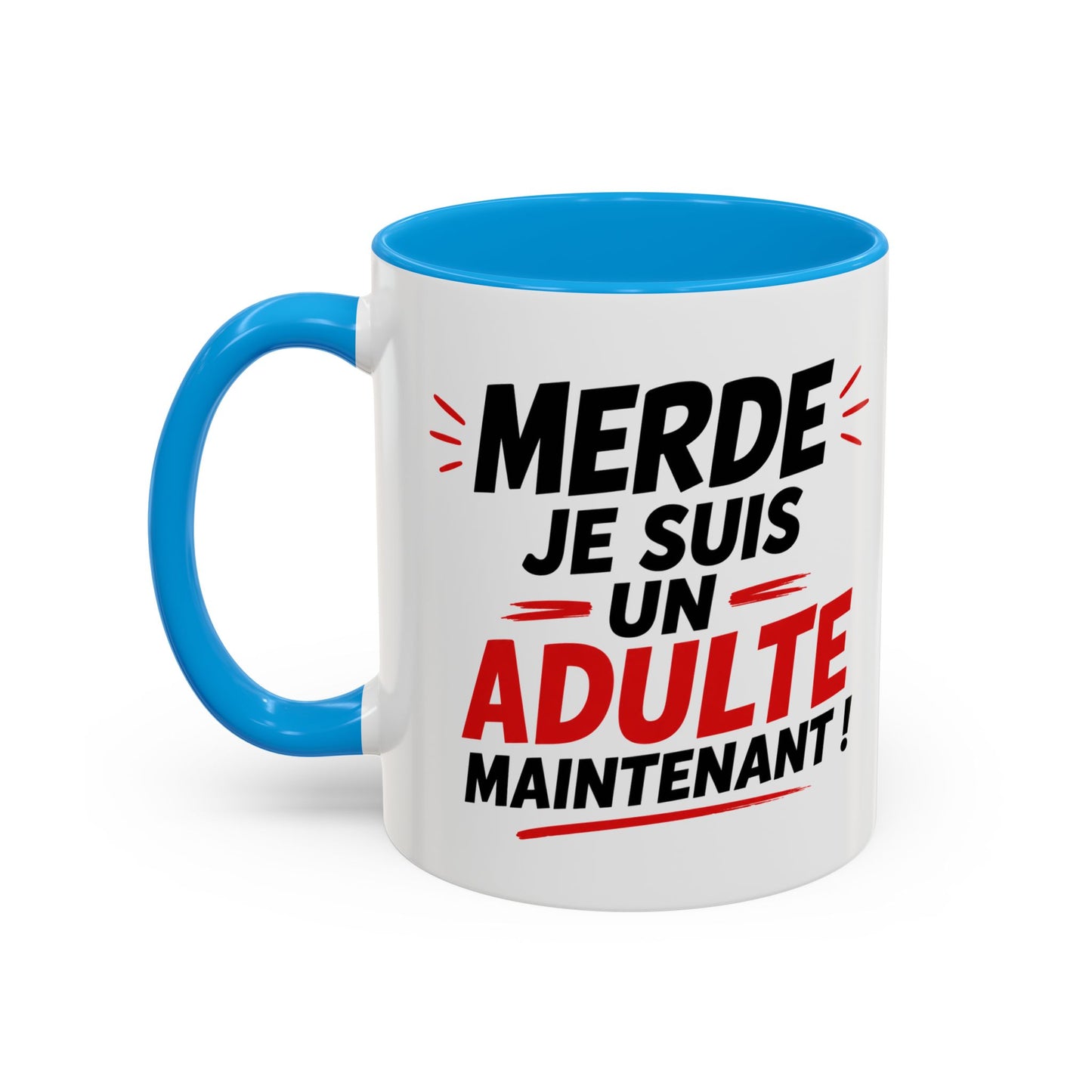 Tasse Merde Je Suis Un Adulte Maintenant – Mug Humour Adulte – Idée Cadeau Anniversaire 18 ans Homme Femme 325ml