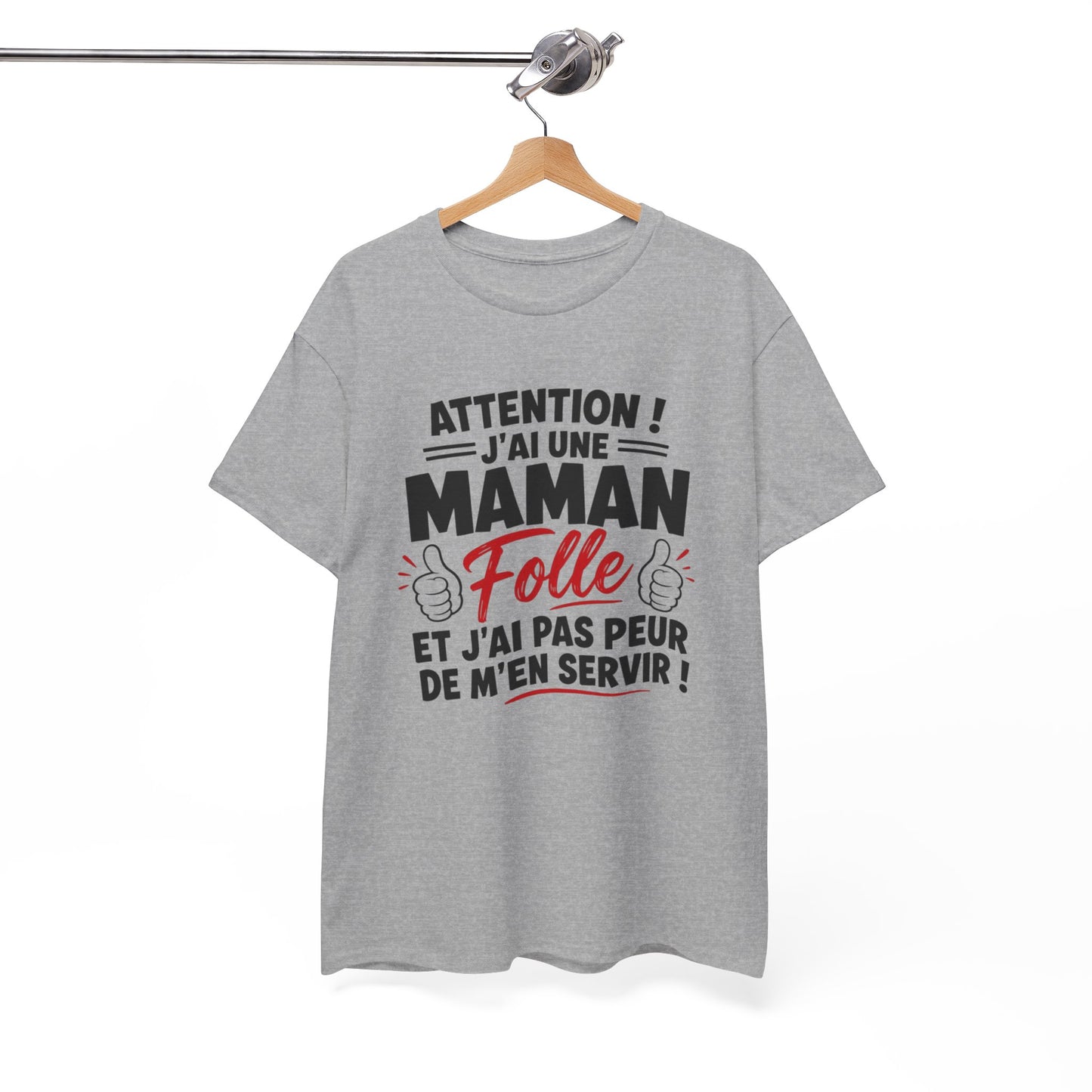 T-Shirt Femme Attention J’ai Une Maman Folle – Tee Shirt Humour Maman Protectrice – T-Shirt Drôle Femme Cadeau Famille