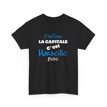 Tee shirt humour C'est pas la capitale c'est Marseille bébé idée cadeau pour Homme et Femme