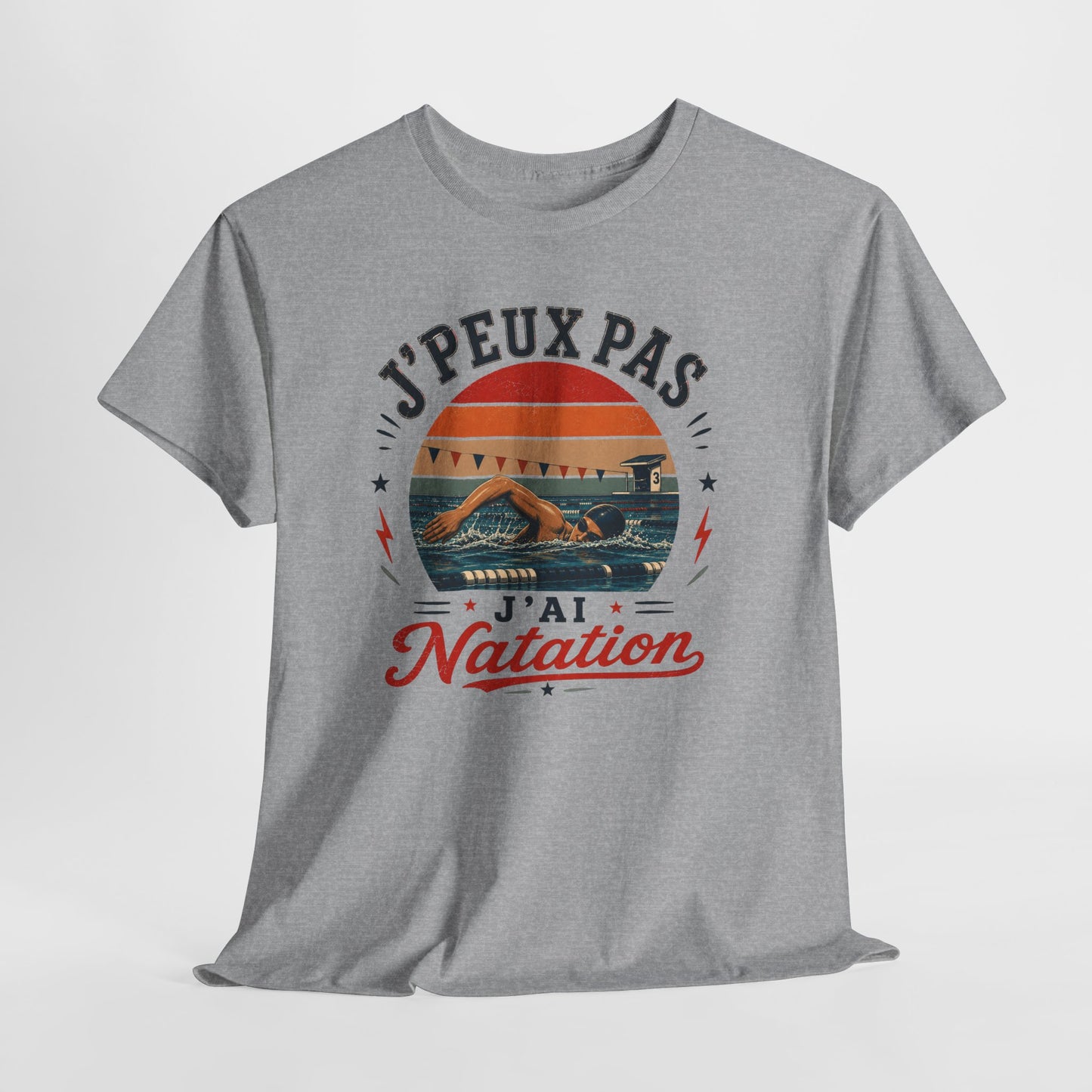 T-Shirt Homme – J’Peux Pas J’Ai Natation – Tee Shirt Nageur Piscine Crawl Entraînement Compétition Aquatique Sportif Cadeau Passion Sports Nautiques