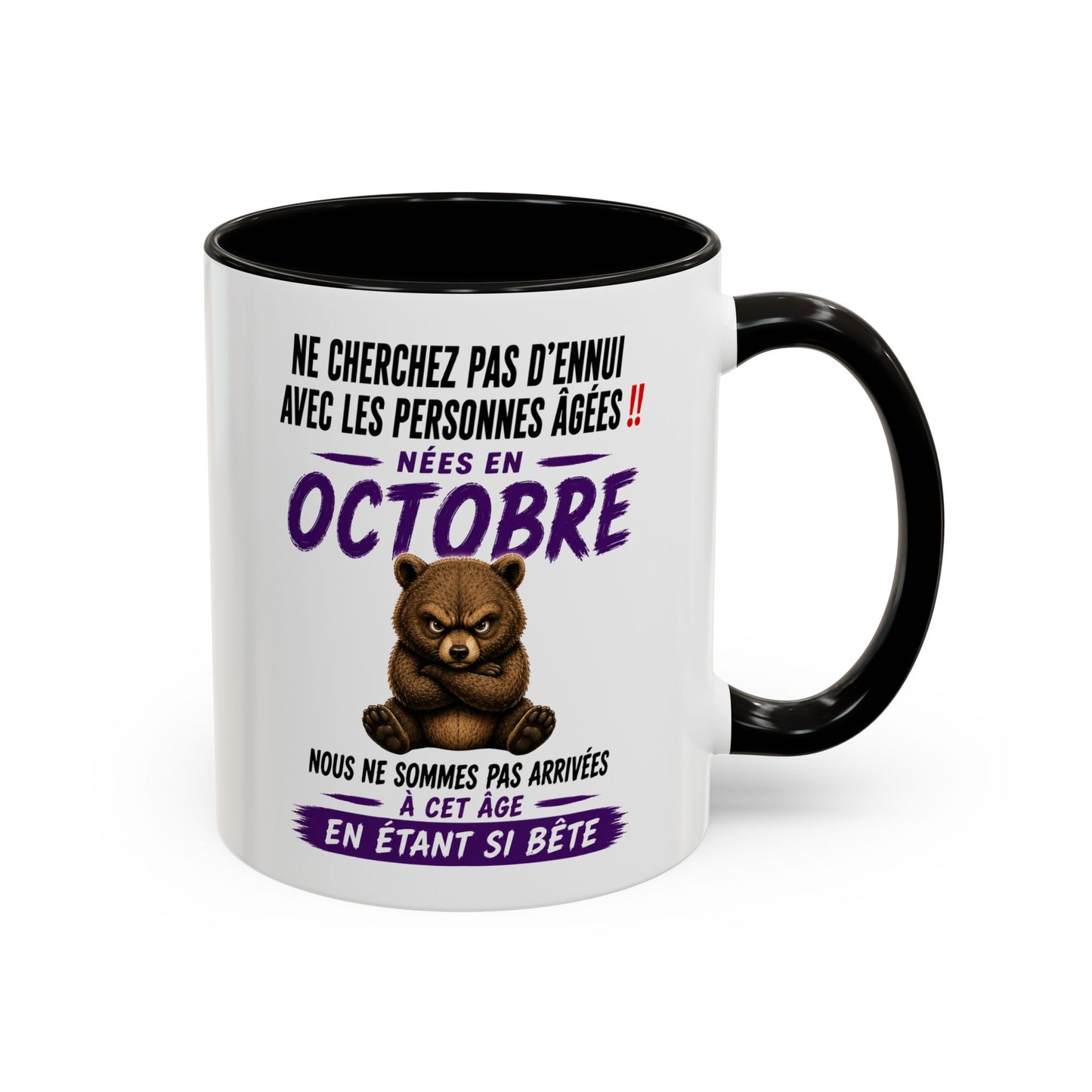 Tasse Humour Personnes Nées en Octobre – Mug Ours Drôle Senior Retraité – Cadeau Anniversaire Homme Femme 325ml