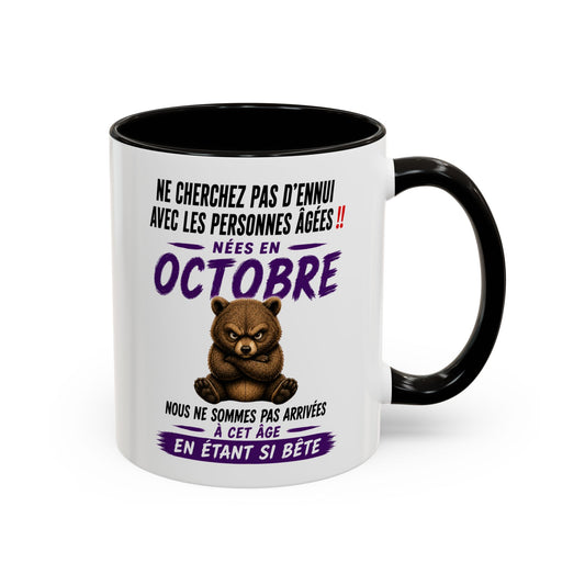 Tasse Humour Personnes Nées en Octobre – Mug Ours Drôle Senior Retraité – Cadeau Anniversaire Homme Femme 325ml