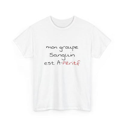 T shirt humour Mon groupe est A-péritif idée cadeau apéro pour homme et femme