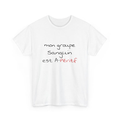 T shirt humour Mon groupe est A-péritif idée cadeau apéro pour homme et femme