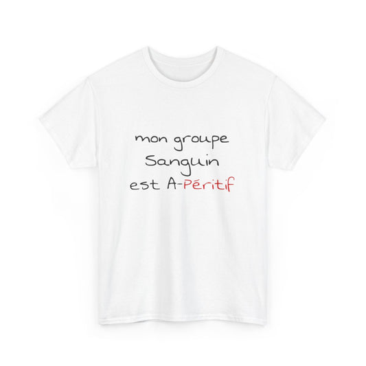 T shirt humour Mon groupe est A-péritif idée cadeau apéro pour homme et femme