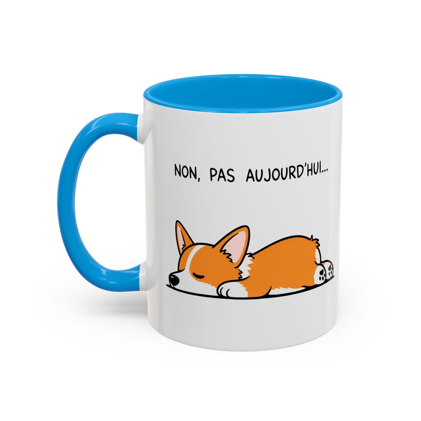 Tasse Non Pas Aujourd’hui – Mug Humour Corgi Endormi – Cadeau Chien Homme Femme 325ml