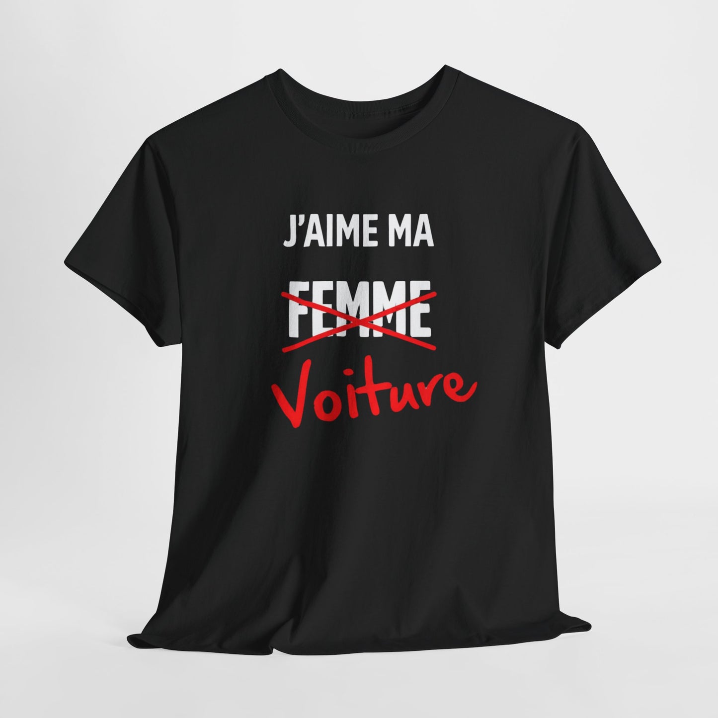 T-Shirt Humour J’aime ma Voiture – Tee Shirt Blague Adulte – Cadeau Drôle Homme Femme