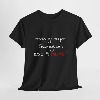 Tee shirt humour Mon groupe est A-péritif idée cadeau apéro pour homme et femme T shirt