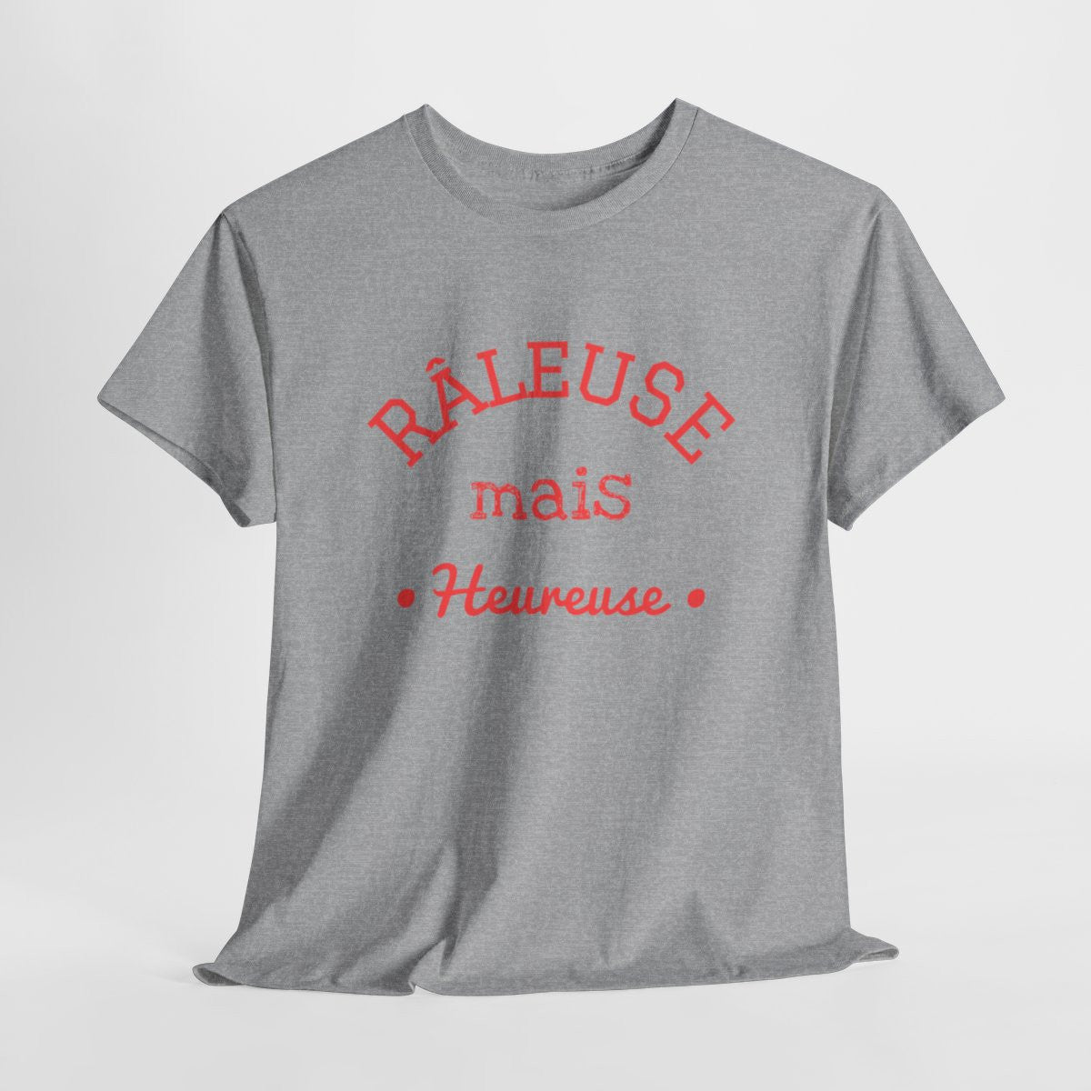 Tee Shirt Femme "Râleuse mais Heureuse" - Humour et Confort