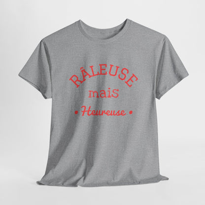 Tee Shirt Femme "Râleuse mais Heureuse" - Humour et Confort