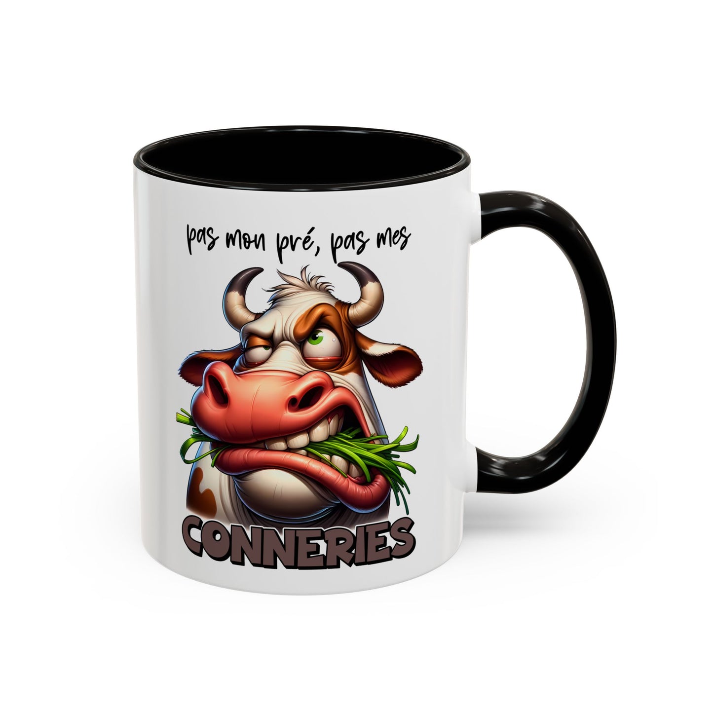 Tasse Pas Mon Pré Pas Mes Conneries – Mug Humour Vache Drôle Sarcastique 325ml