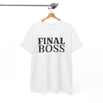 Tee Shirt "Final Boss" Humour - Pour Homme et Femme