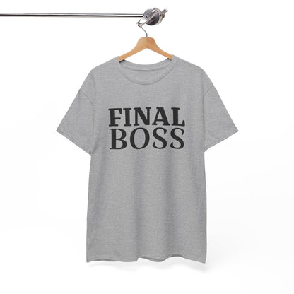 Tee Shirt "Final Boss" Humour - Pour Homme et Femme