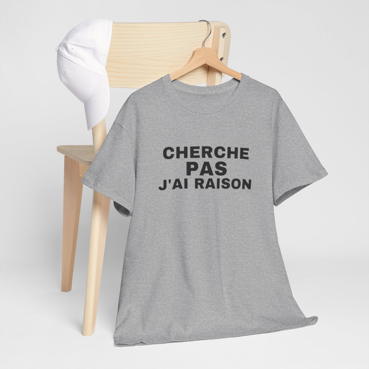 Tee Shirt Humour "Cherche Pas, J'ai Raison" - Pour Homme et Femme