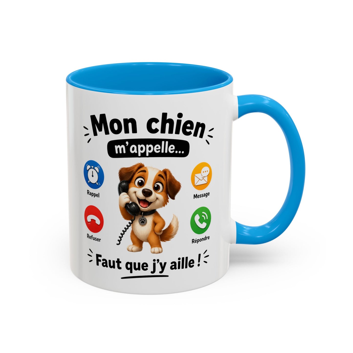Tasse Mon Chien m’Appelle Faut que J’y Aille – Mug Humour Chien – Cadeau Femme Homme Amoureux des Chiens 325ml