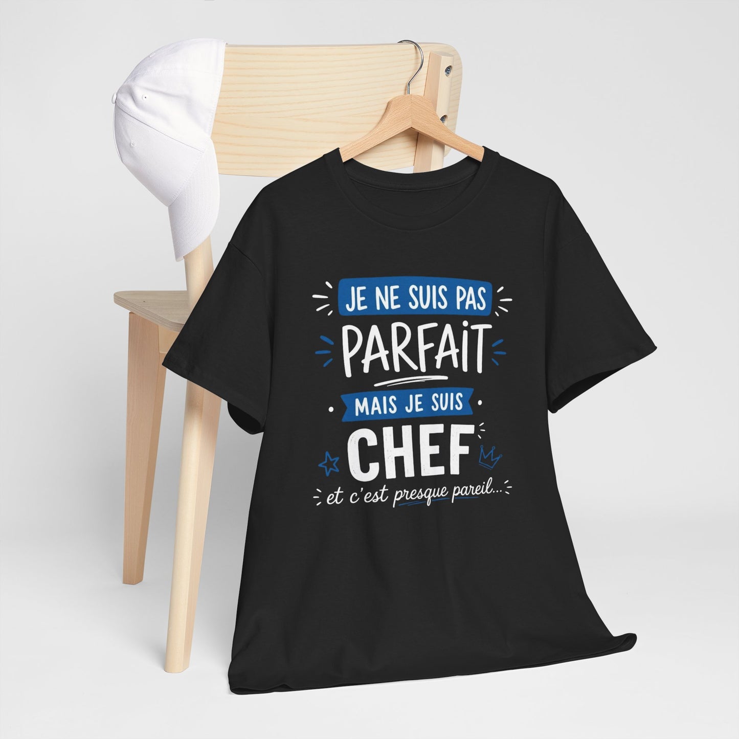 Tee-Shirt Humour Chef Homme – Cadeau Patron Responsable Manager Directeur – Je Ne Suis Pas Parfait Mais Je Suis Chef