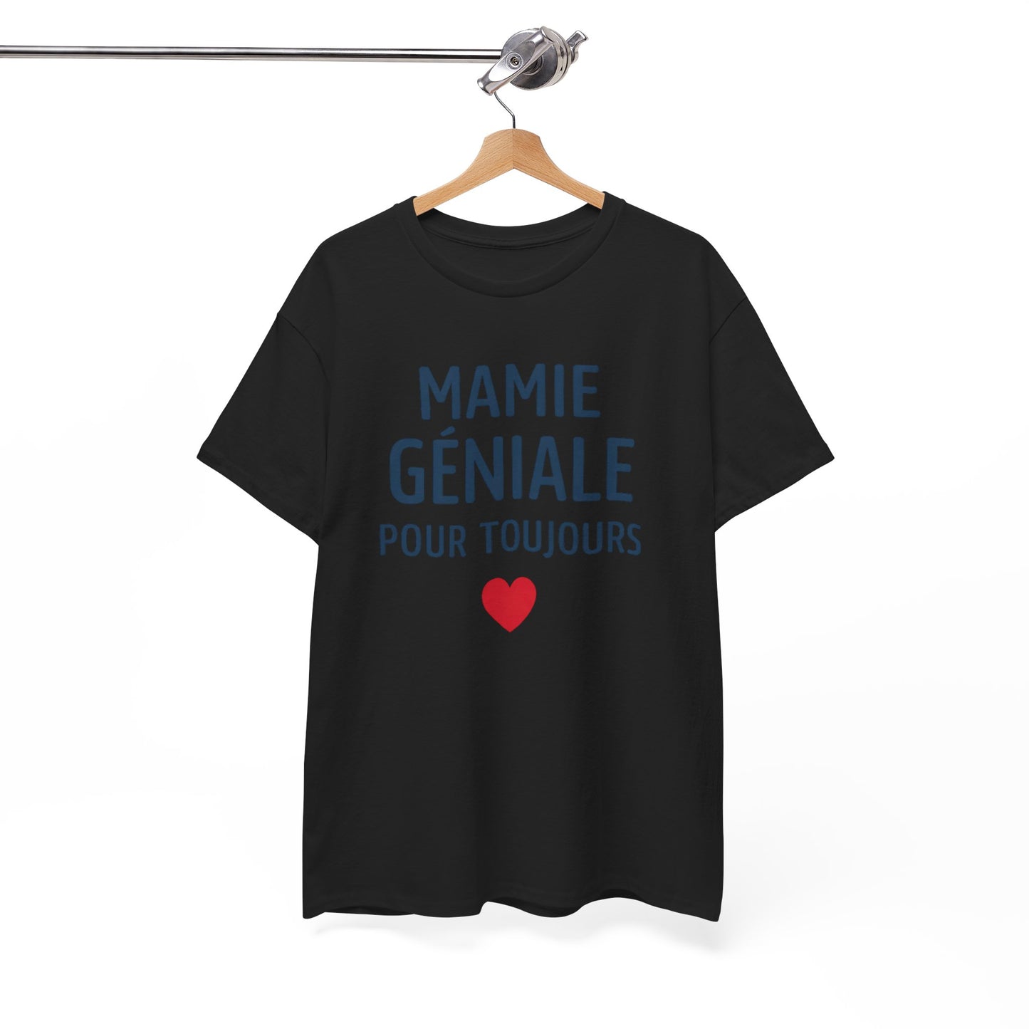 T-Shirt Mamie Géniale – Cadeau Mamie Original – Tee Shirt Amour Mamie pour Toujours Femme