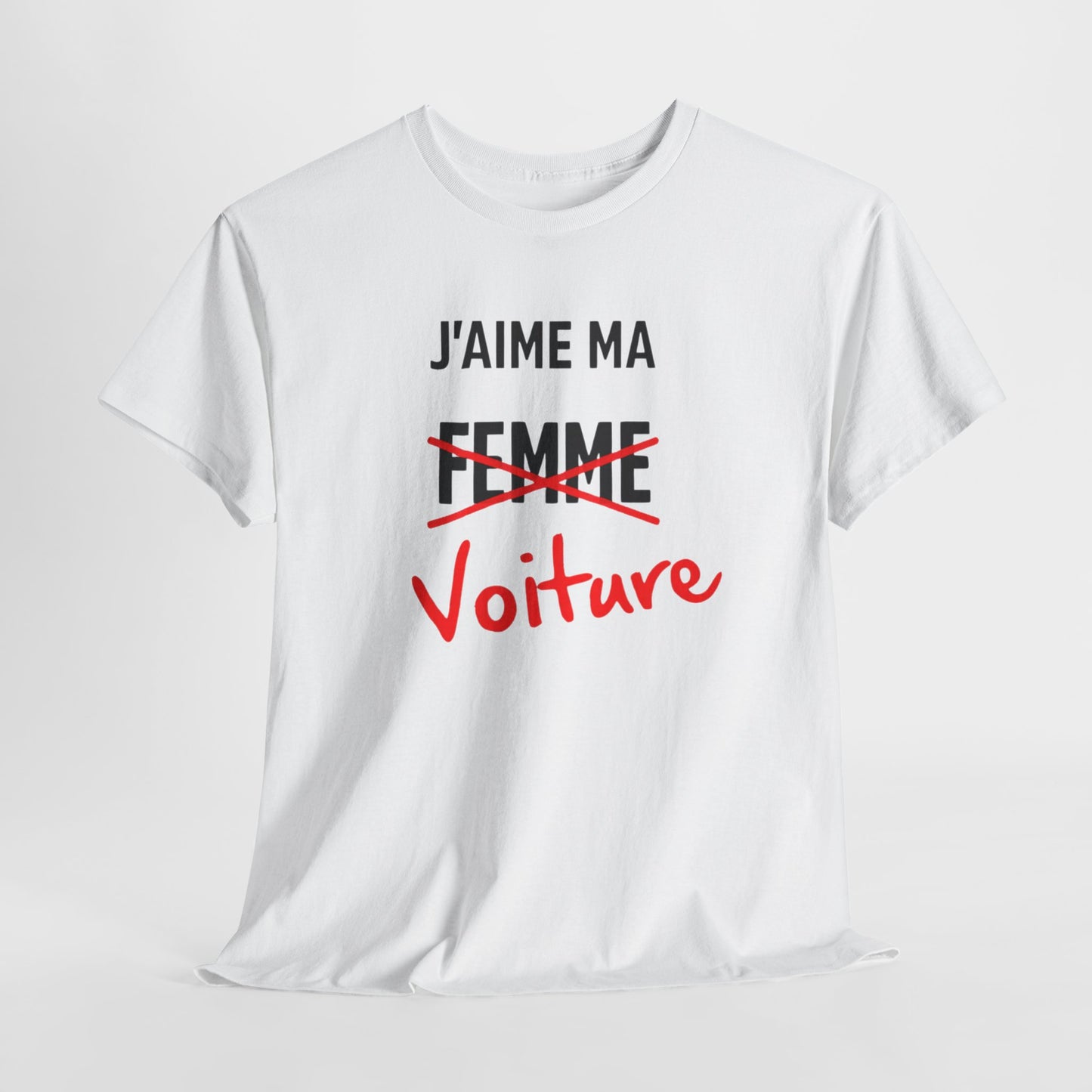T-Shirt Humour J’aime ma Voiture – Tee Shirt Blague Adulte – Cadeau Drôle Homme Femme