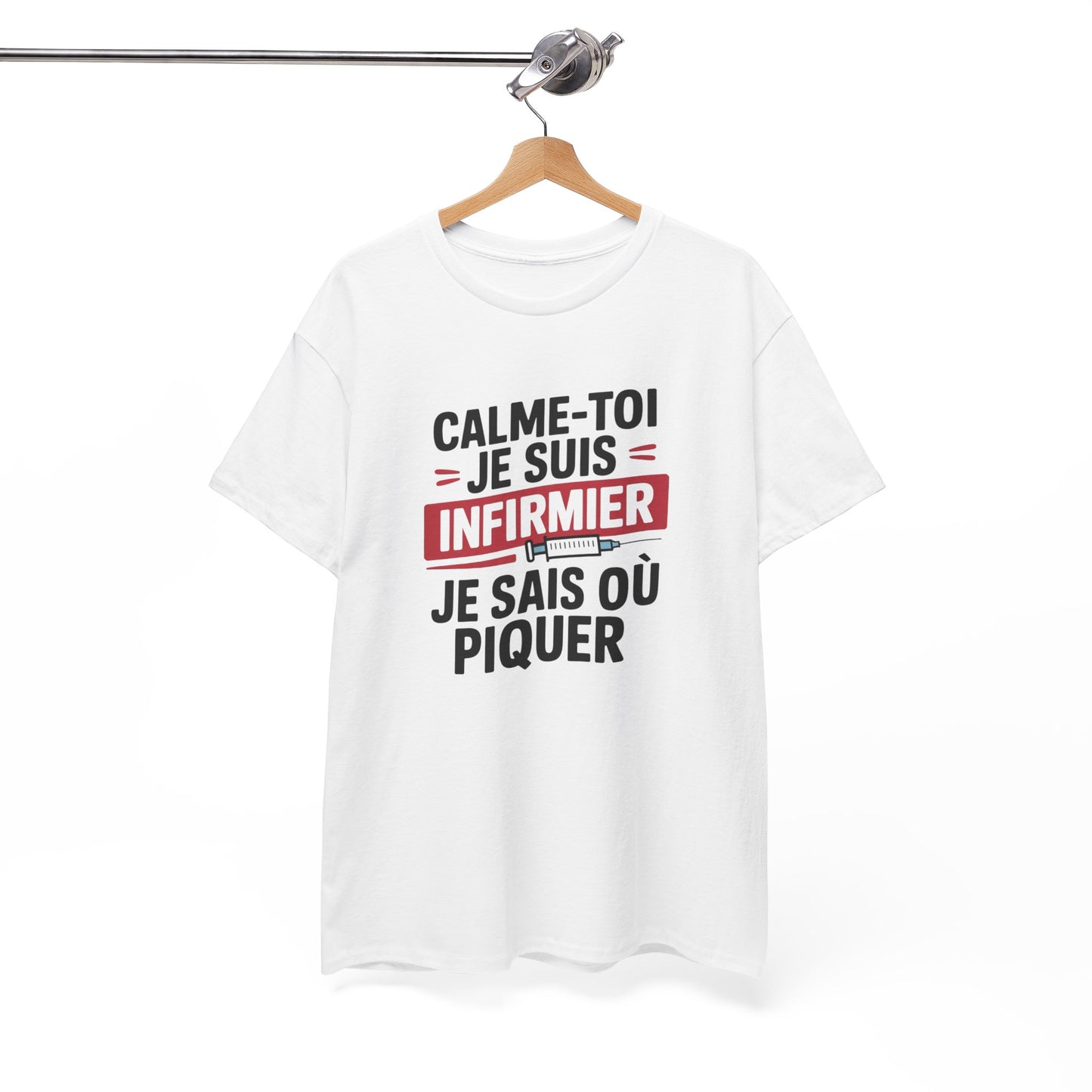 T-Shirt Infirmier Humoristique "Calme-Toi Je Suis Infirmier" – Design Drôle Seringue – Cadeau Soignant Original