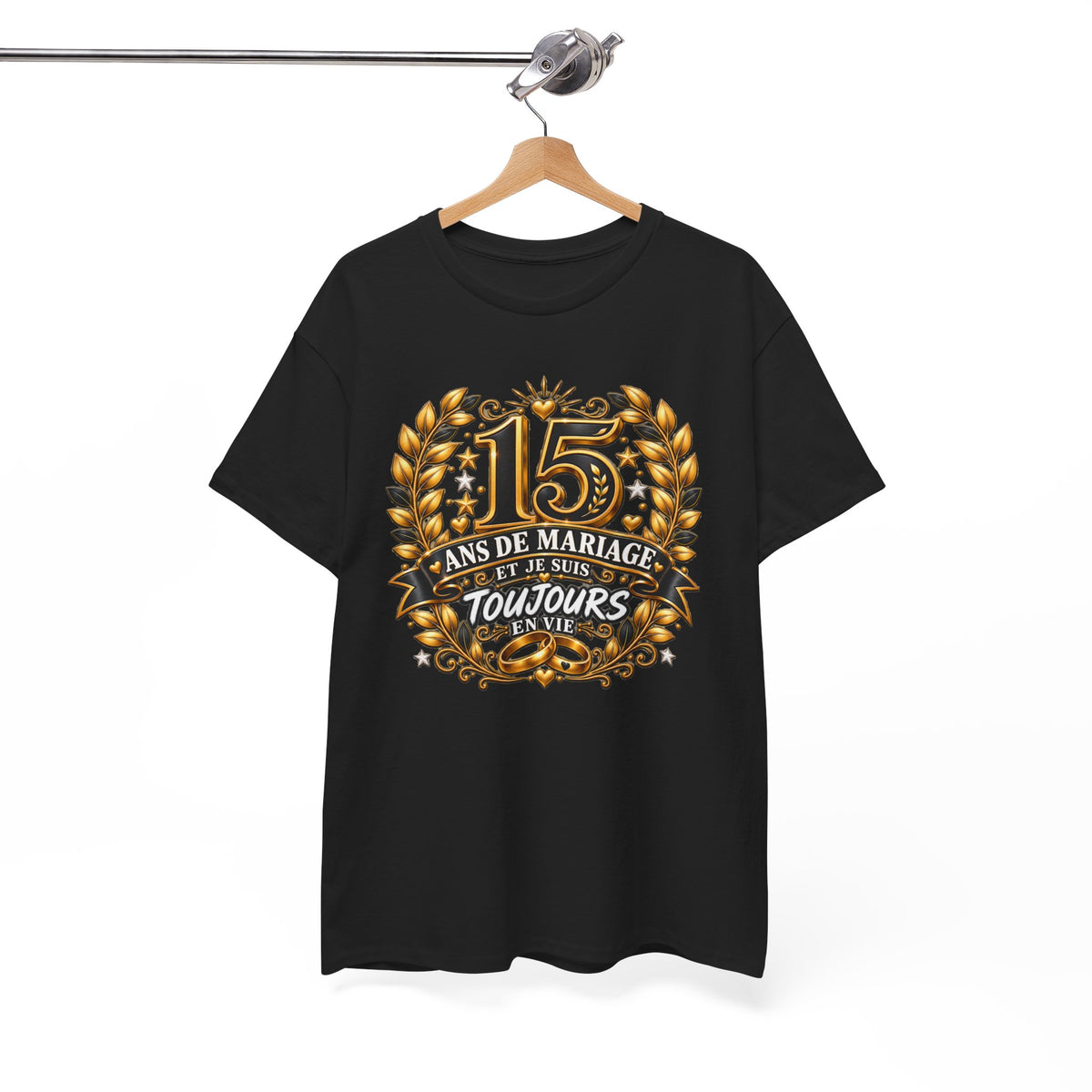Tee Shirt 15 Ans de Mariage Homme Femme – Toujours en Vie – T-Shirt Humour Anniversaire de Mariage Couple Cadeau Original