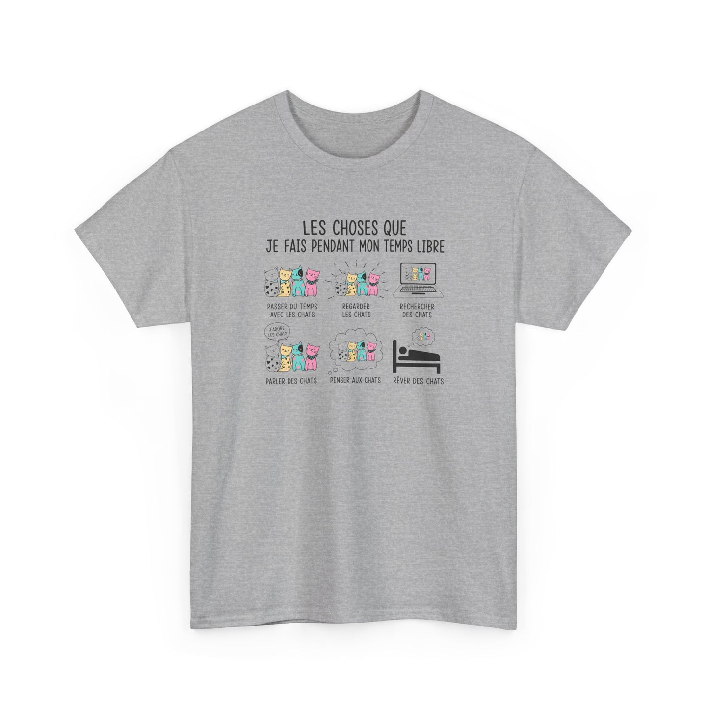 Tee Shirt Chat Homme Femme – Passion Féline Humour Temps Libre – Idée Cadeau Amoureux des Chats Propriétaire de Félin