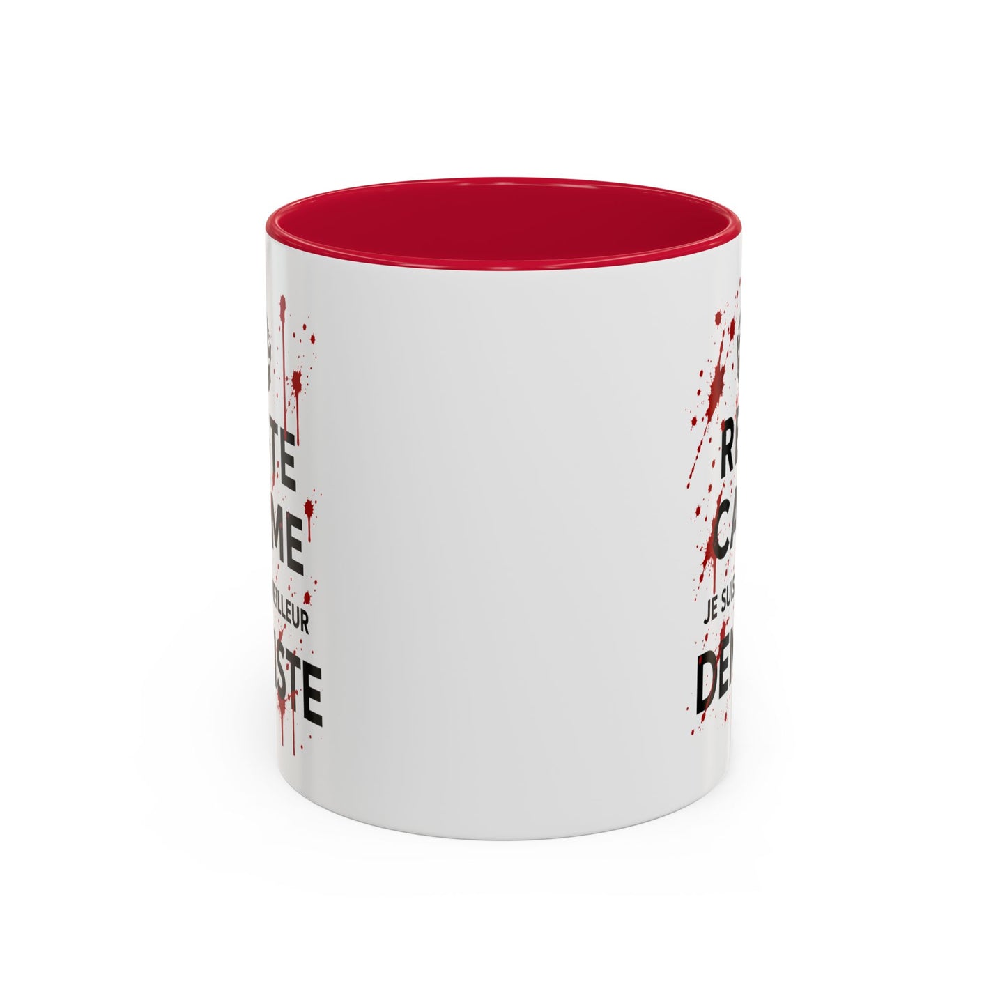 Tasse Reste Calme Je Suis Le Meilleur Dentiste – Mug Humour Dentiste Sanglant – Cadeau Homme Femme 325ml