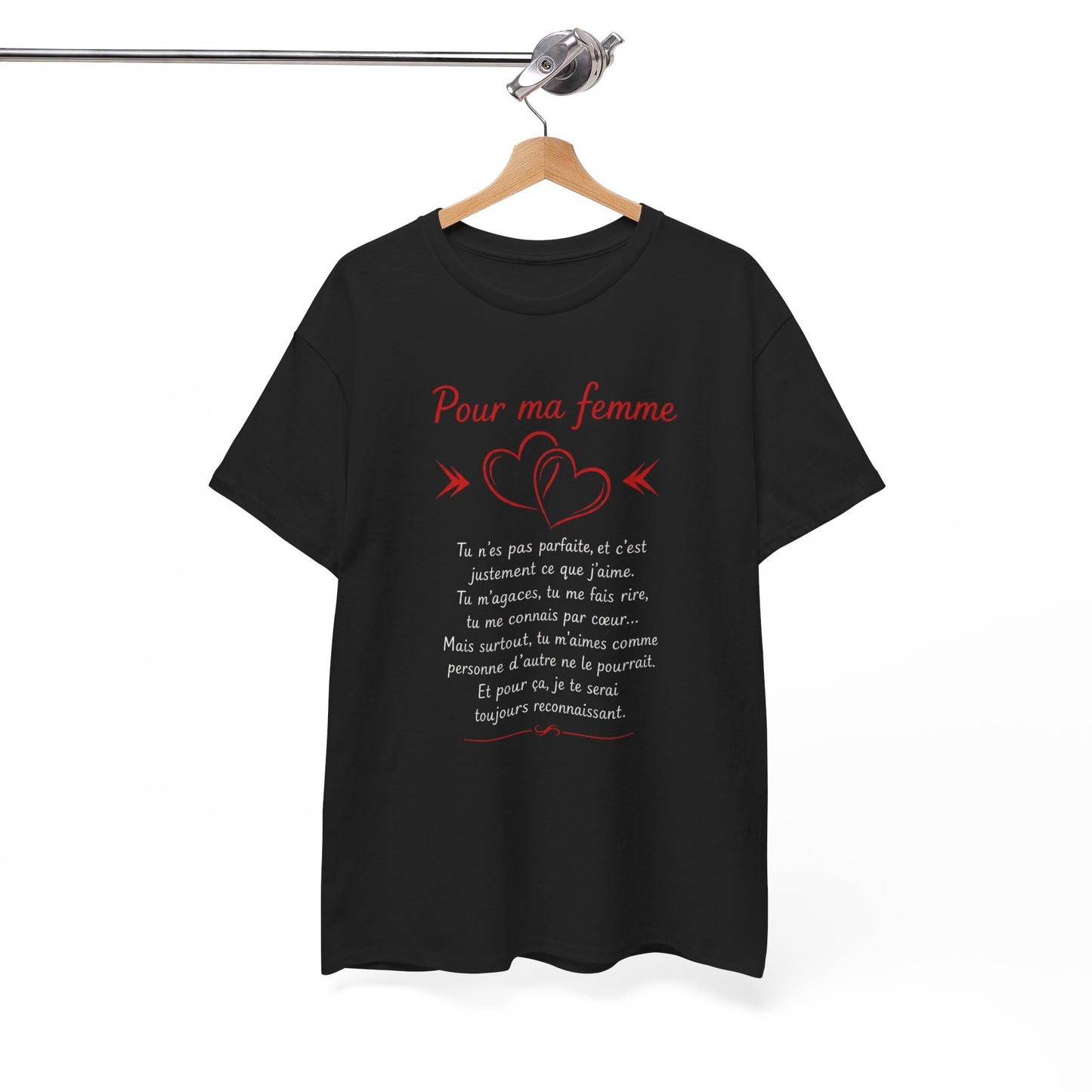 Tee-Shirt Pour Ma Femme – Message D’Amour Touchant – Cadeau Romantique Femme Mariée – Idée Cadeau Anniversaire Saint-Valentin Femme