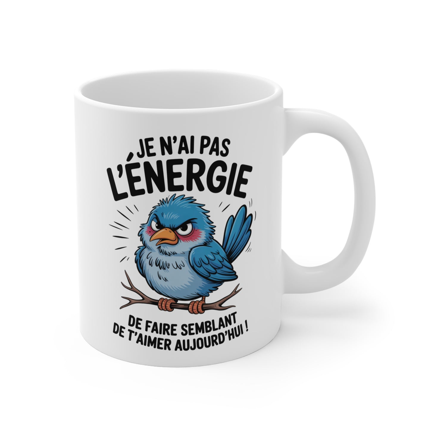 Mug Humour Oiseau Colérique – Tasse Drôle « Pas l’Énergie Aujourd’hui » – Cadeau Amis, Collègues 325ml