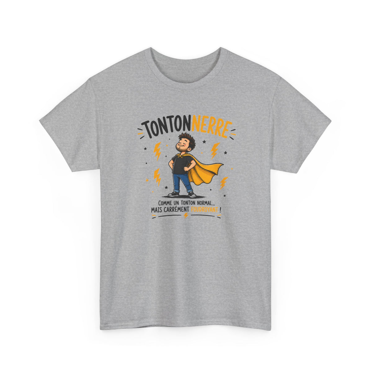 Tee Shirt Tonton Homme – Tontonnerre Comme un Tonton Normal Mais Carrément Foudroyant – T-Shirt Humour Cadeau Original