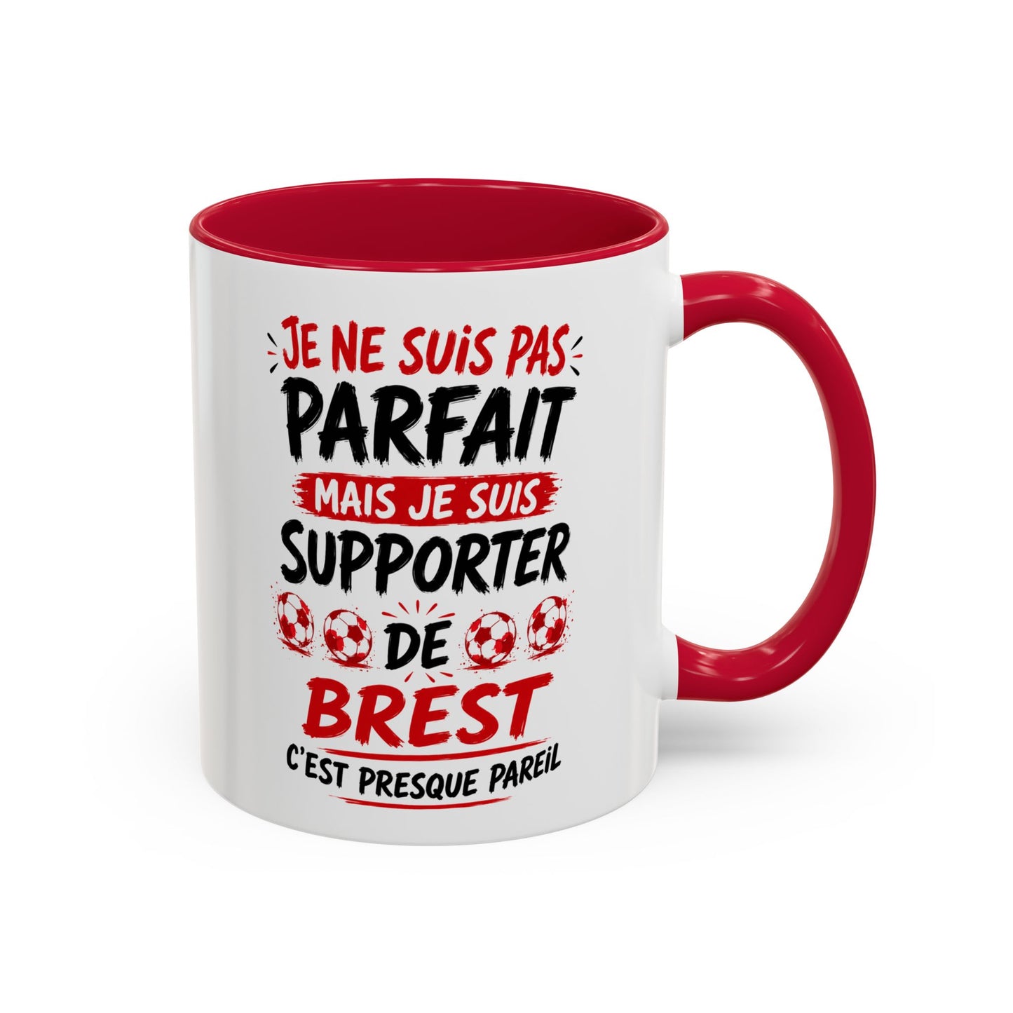 Tasse Je Ne Suis Pas Parfait Mais Je Suis Supporter de Brest – Mug Humour Football Supporter – Cadeau Football 325ml