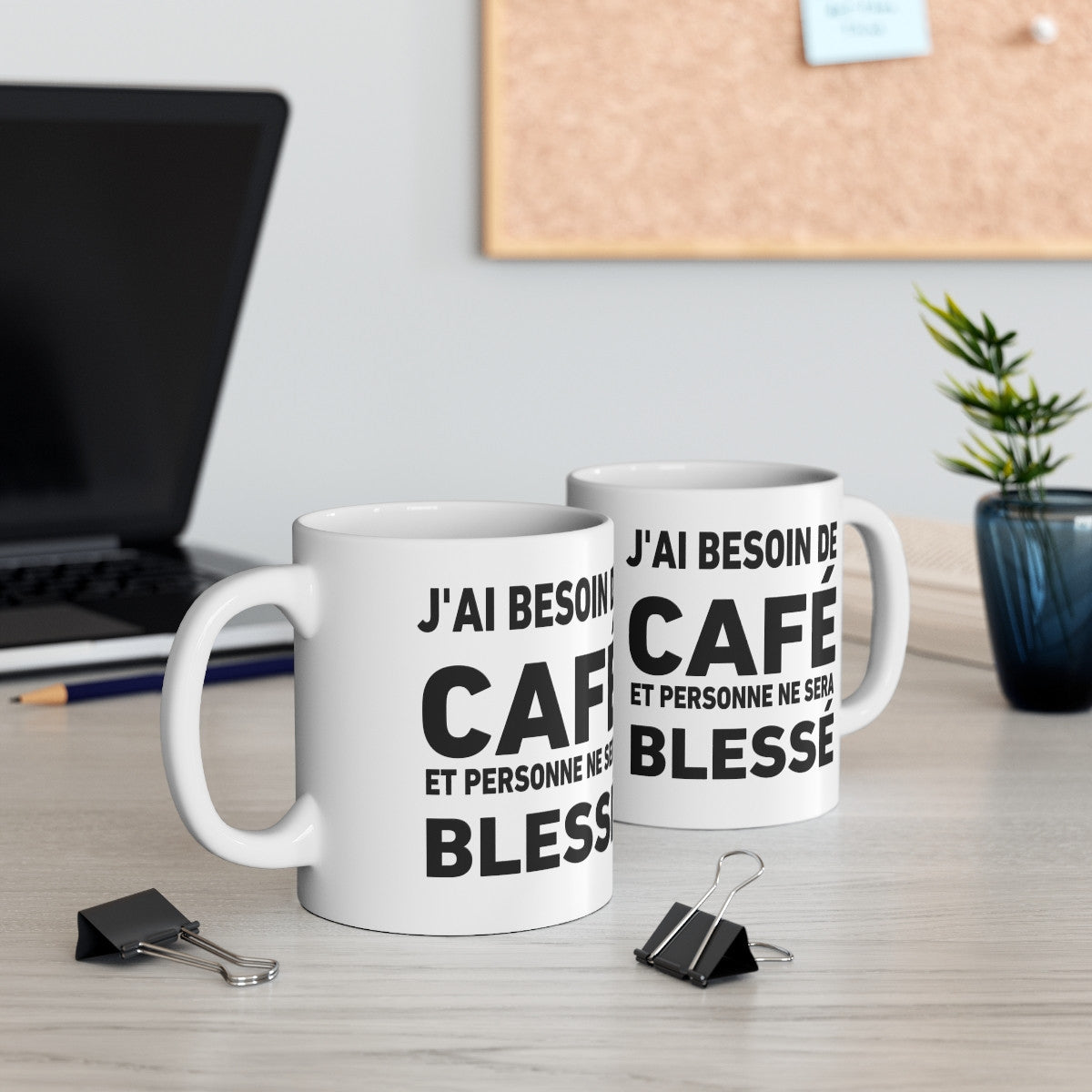 Mug "J'ai besoin de café et personne ne sera blessé" – Tasse Céramique 325ml – Cadeau Humour Matinal
