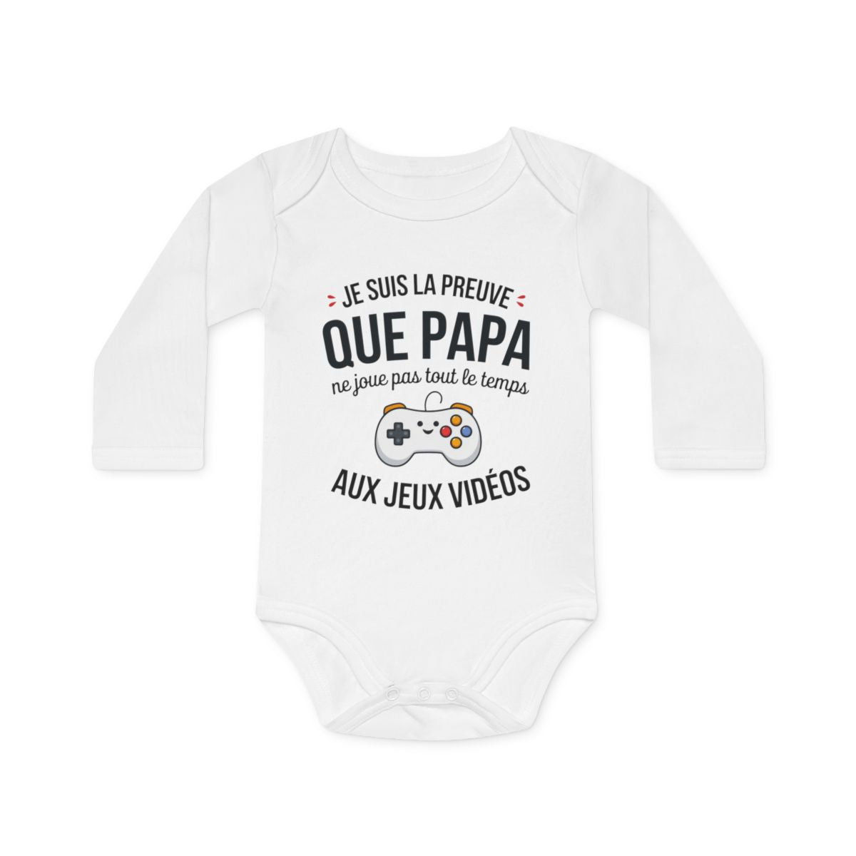 Body bébé "Papa ne joue pas tout le temps" - Humour, coton