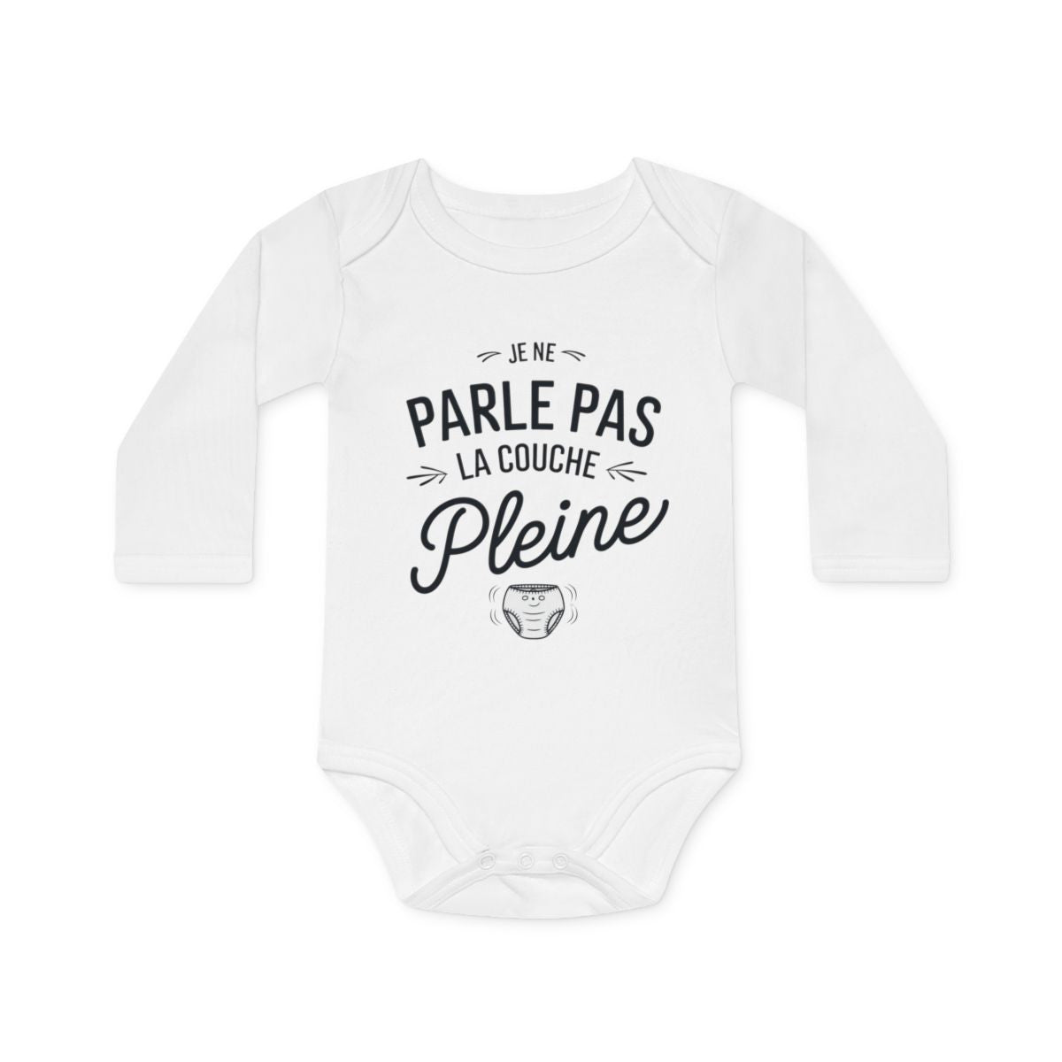 Body bébé "Je ne parle pas la couche pleine" - Humour, coton