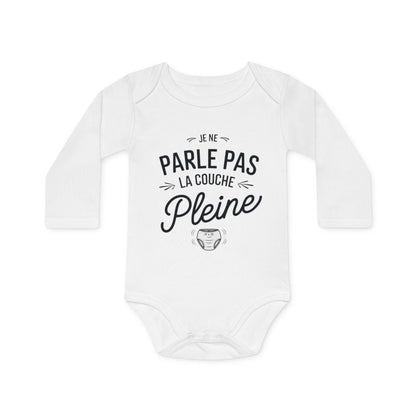 Body bébé "Je ne parle pas la couche pleine" - Humour, coton