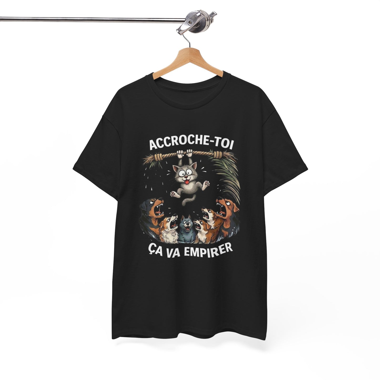 T-Shirt Humoristique Chat Accroche Toi Ca Va Empirer Chien Chat Cadeau Drôle